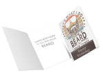 Happy Birthday Beard Card, That's what I do I grow a beard and know things